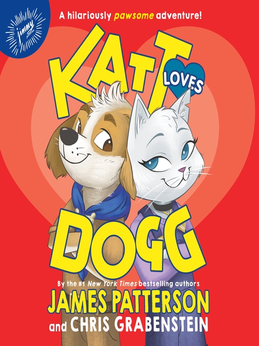 Title details for Katt Loves Dogg by James Patterson - Available